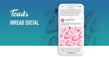 Teads presentó InRead Social y ofrece a los anunciantes acceso a más de 100 millones de nuevos usuarios