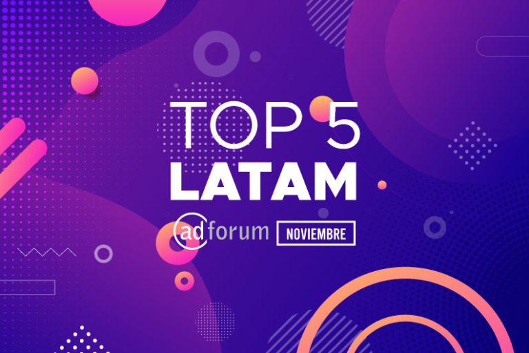 TOP 5 de AdForum: las mejores publicidades latinas del mes