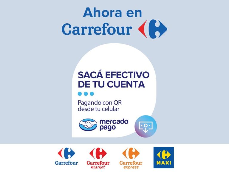 Ahora, Carrefour Argentina permite retirar efectivo de una cuenta de Mercado Pago sin usar tarjeta