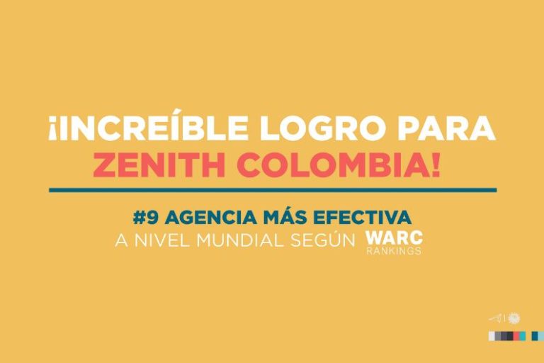 Zenith Colombia en el top ten de las agencias más efectivas del mundo según WARC Effective 100